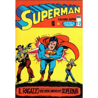 SUPERMAN 1973 n. 12 Coll. Super